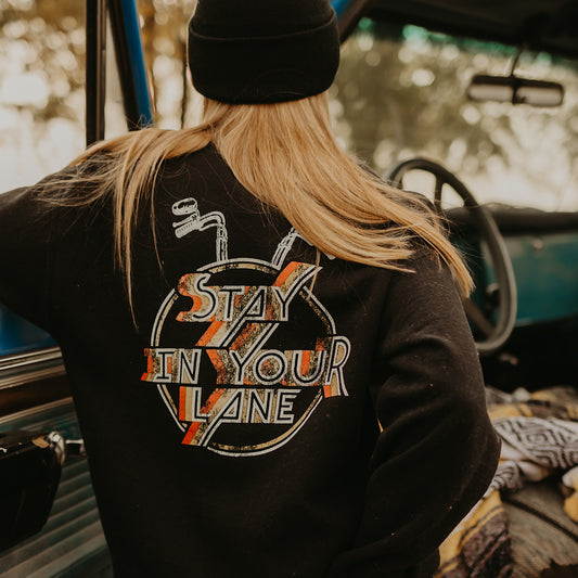 STAY IN YOUR LANE  - UNISEX CREWNECK